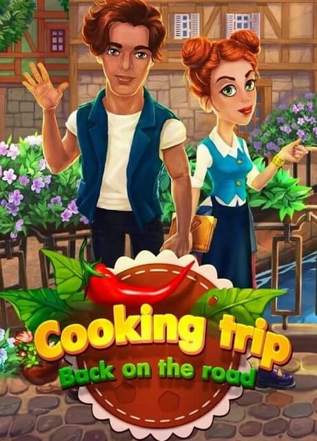 Cooking Trip: Back on the Road