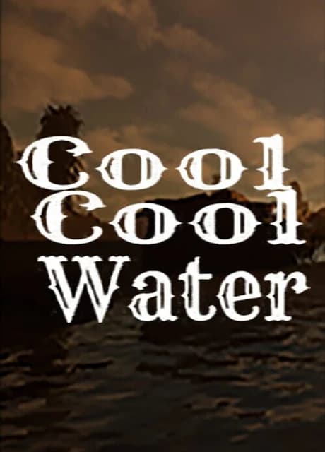 Cool Cool Water
