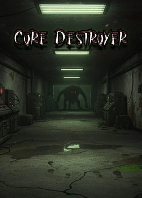 Core Destroyer