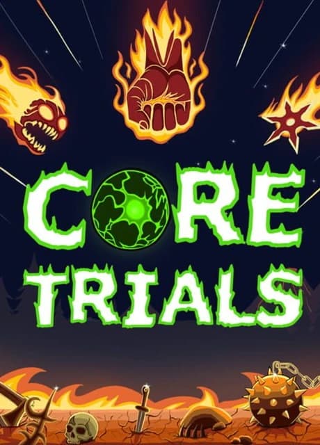 Core Trials
