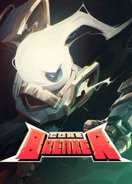 Corebreaker