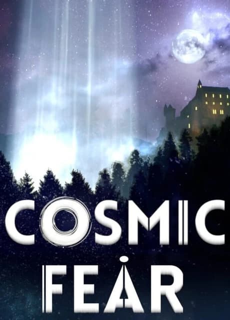 Cosmic Fear