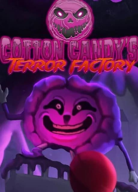 Cotton Candy's Terror Factory