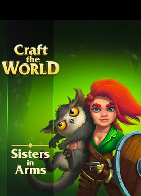 Craft the World: Sisters in Arms