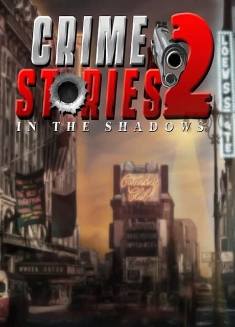 Crime Stories 2: In the Shadows