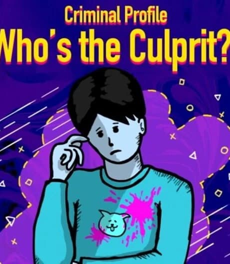 Criminal Profile Who’s the Culprit?!