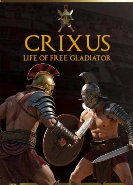 Crixus: Life of free Gladiator