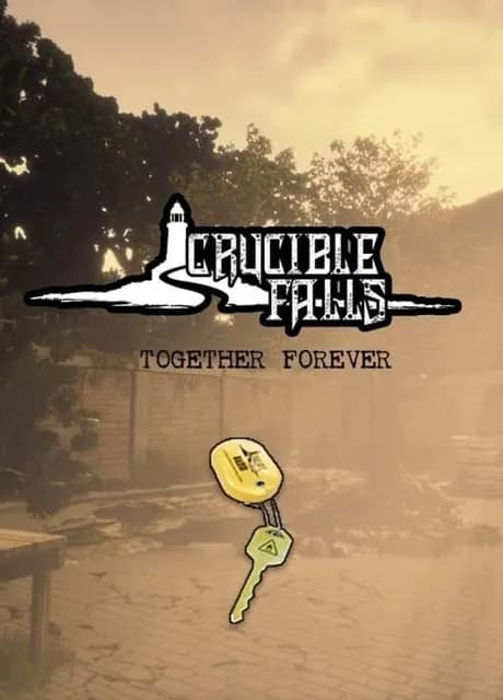 Crucible Falls: Together Forever