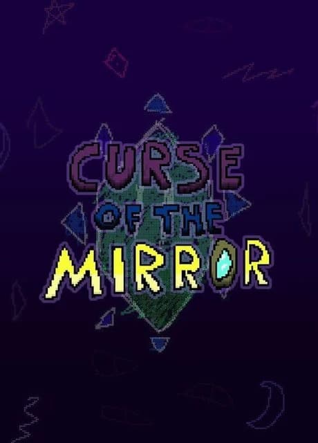 Curse of the Mirror