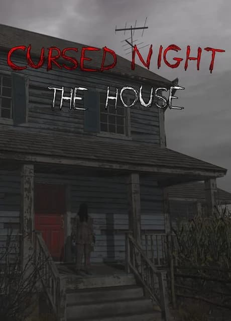 Cursed Night: The House