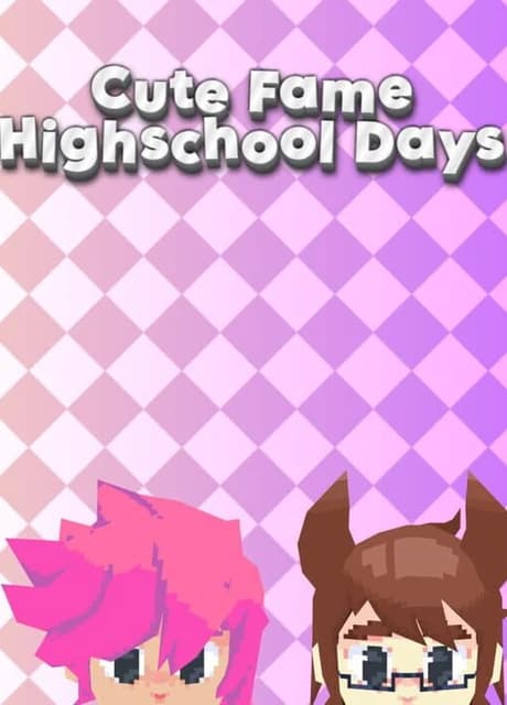 Cute Fame Highschool Days