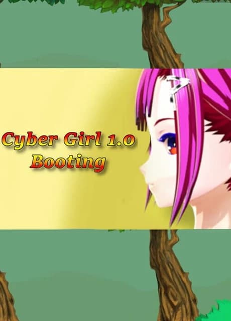 Cyber Girl 1.0: Booting