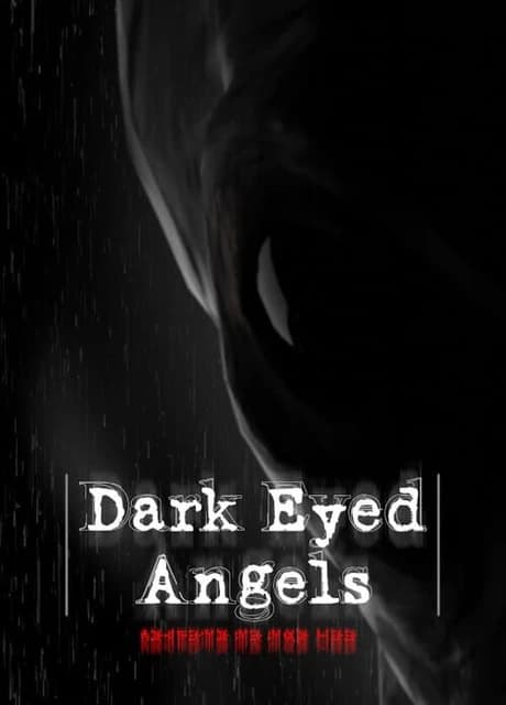 Dark Eyed Angels