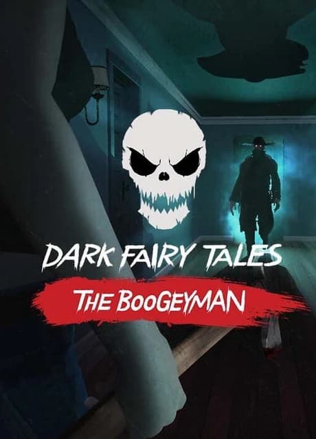Dark Fairy Tales: The Boogeyman