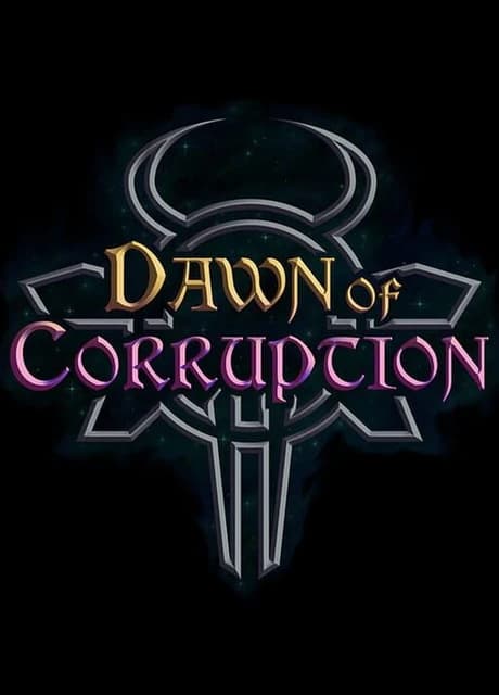 Dawn of Corruption
