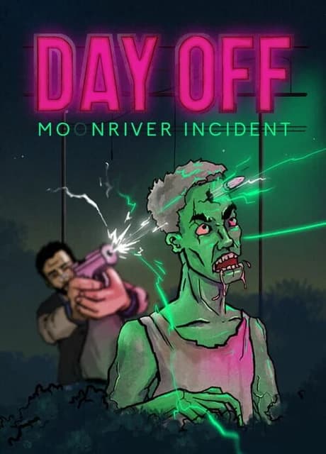 Day Off: Moonriver Incident