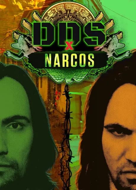 DDS x Narcos