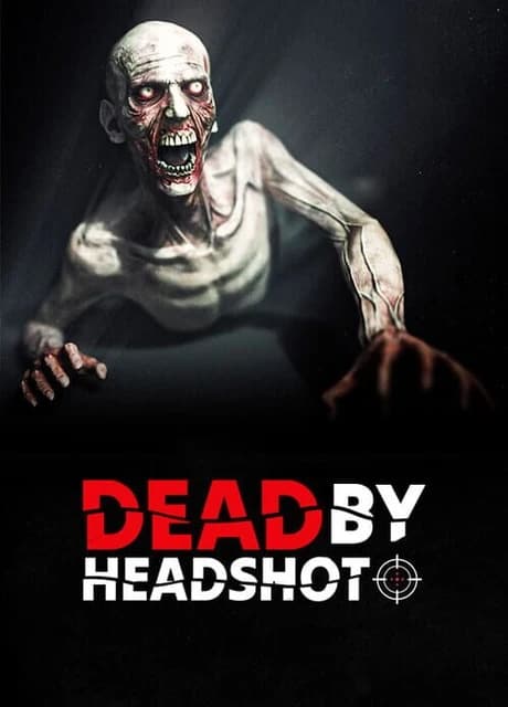 Dead by Headshot