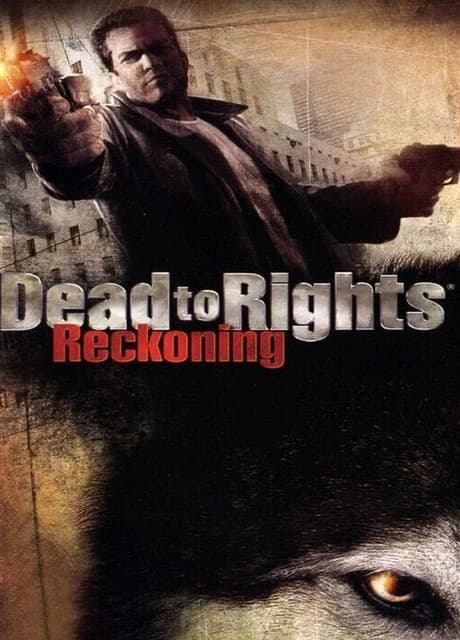 Dead to Rights: Reckoning