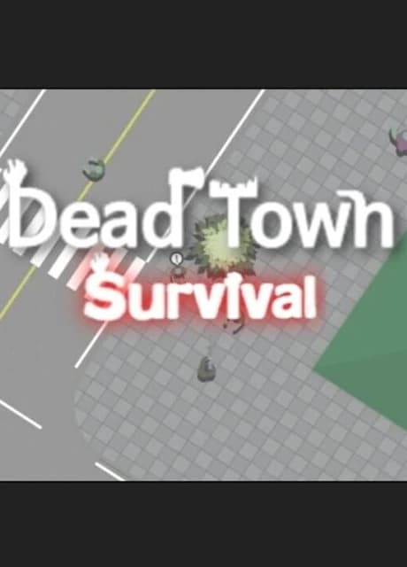 Dead Town Survival