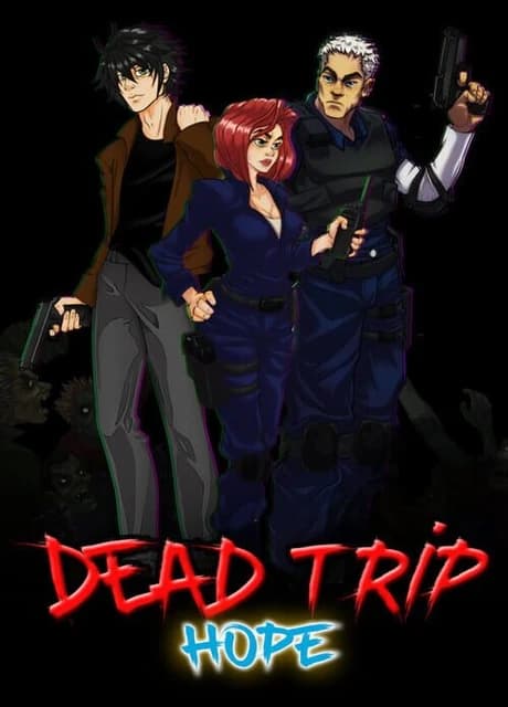 Dead Trip: Hope