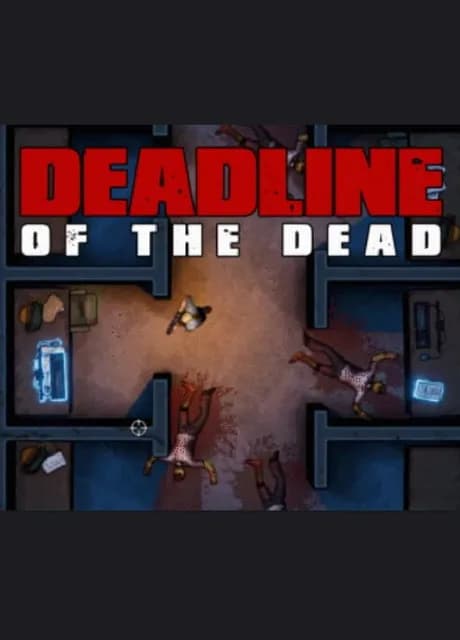 Deadline of the Dead
