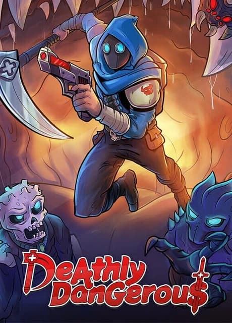 Deathly Dangerous