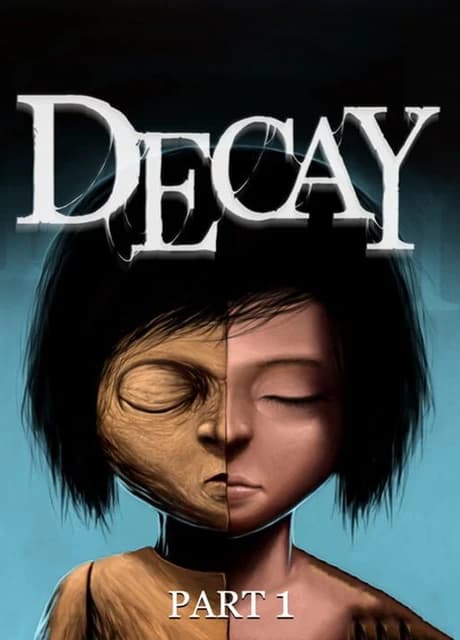 Decay: Part 1