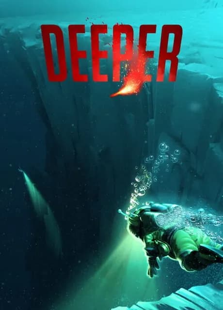 Deeper