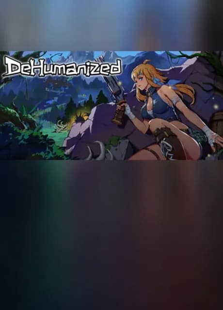 Dehumanized