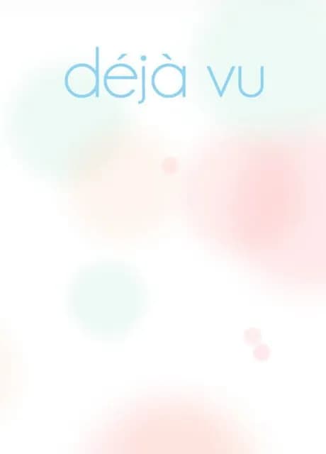 Deja Vu