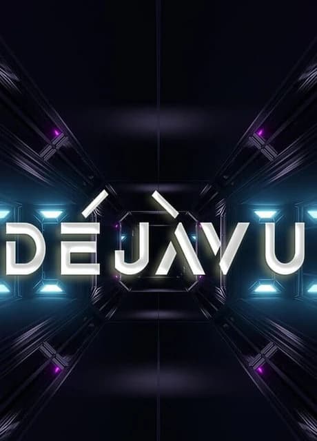 Déjà Vu
