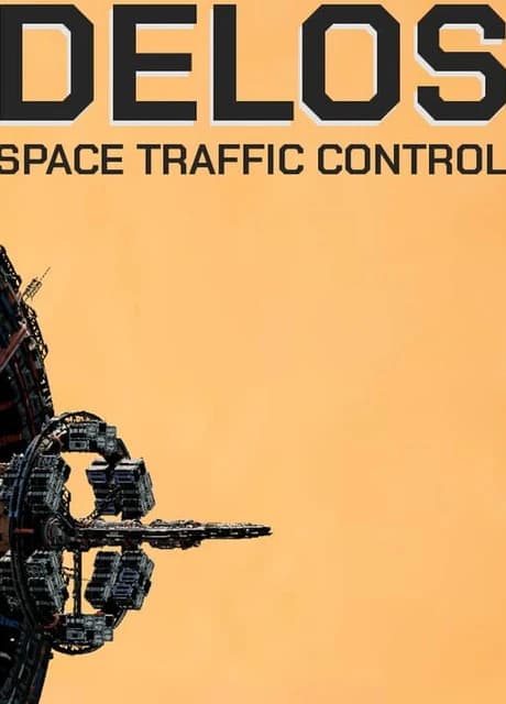 Delos: Space Traffic Control