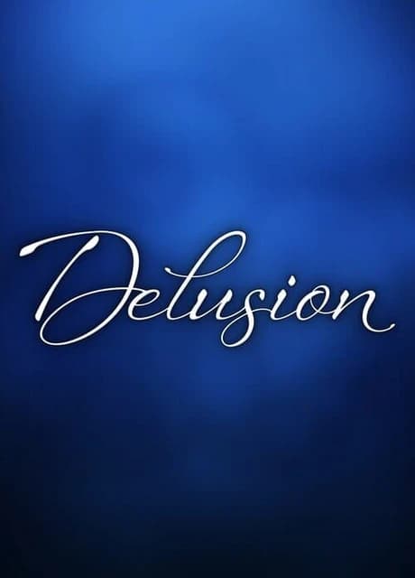 Delusion