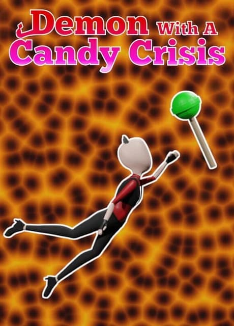 Demon With a Candy Crisis