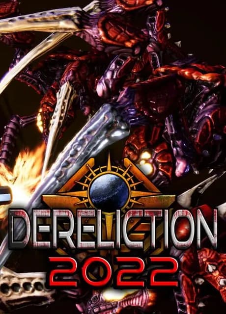 Dereliction: 2022