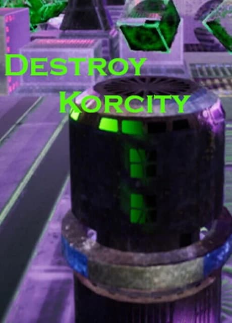 Destroy Korcity