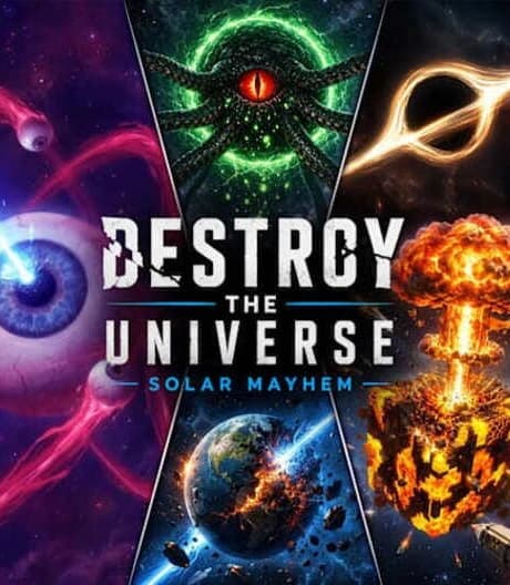 Destroy The Universe: Solar Mayhem