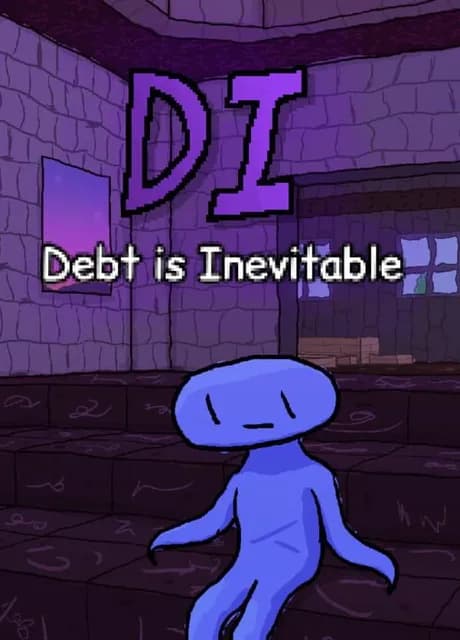 DI: Debt is Inevitable