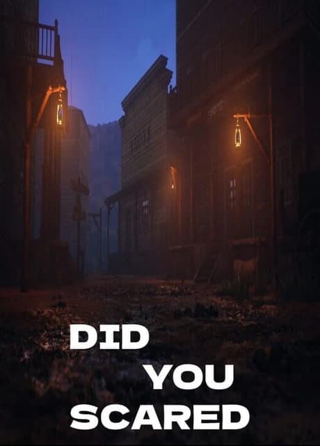 Did You Scared