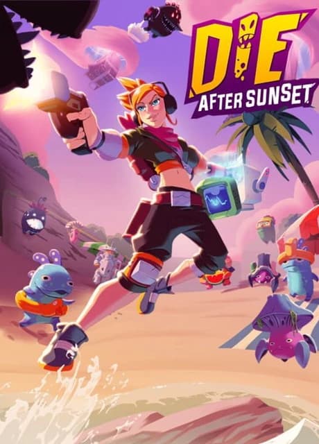 Die After Sunset