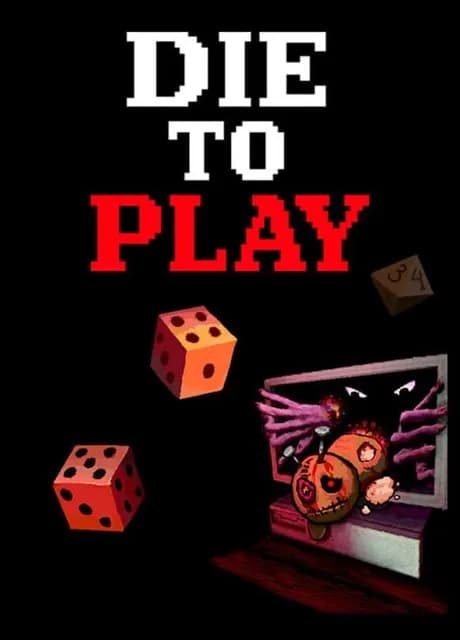 Die to Play