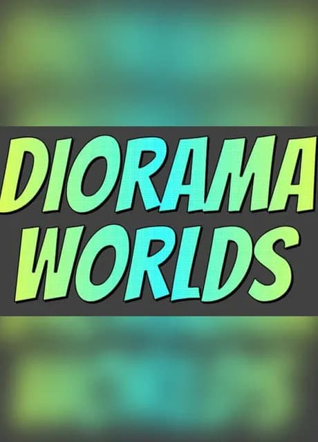 Diorama Worlds