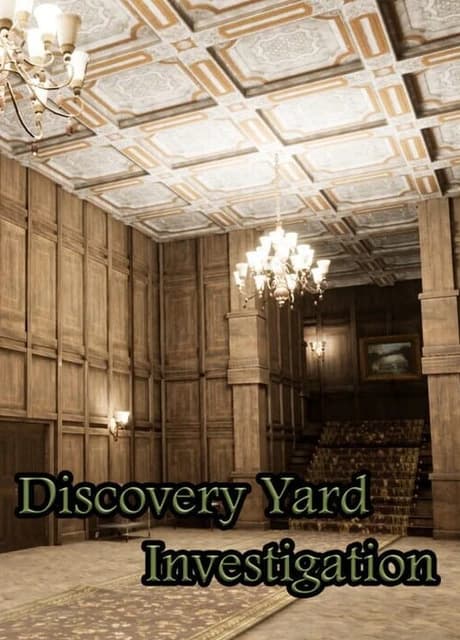 Discovery Yard Investigation