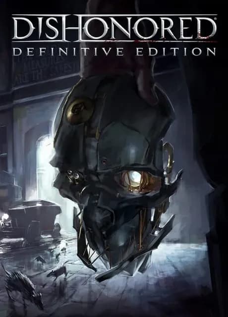 Dishonored: Definitive Edition