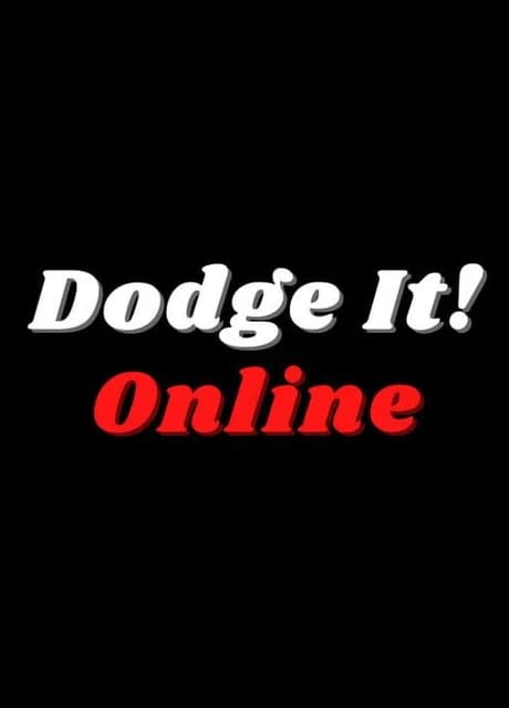 Dodge It! Online