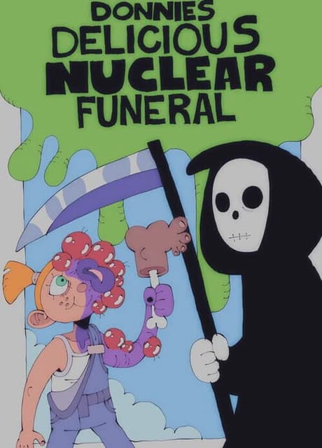 Donnie's Delicious Nuclear Funeral