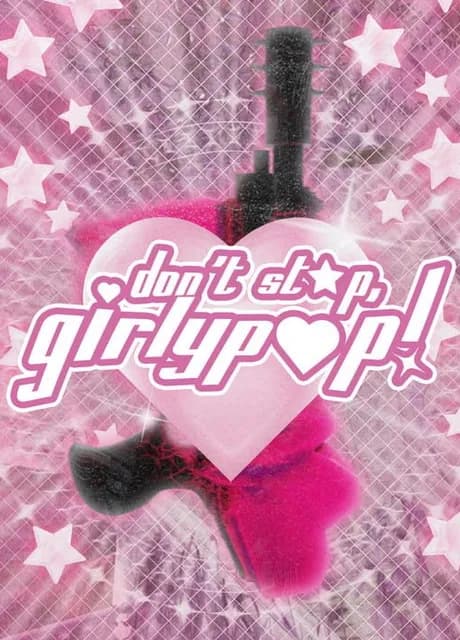 Don't Stop, Girlypop!