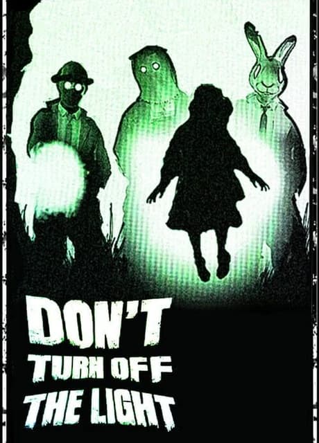 Don’t Turn off the Light