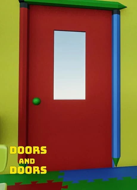 Doors and Doors